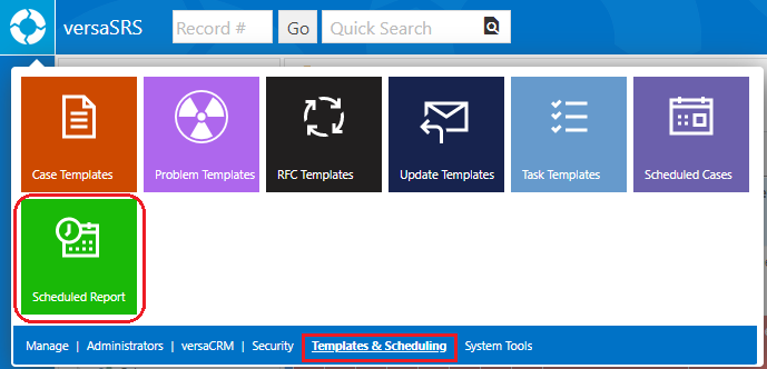 Select Schedule Reports option in versaSRS